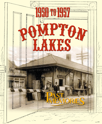 Pompton Lakes Memories, Railroad Station and Home 1953 -1957